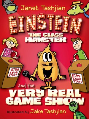 cover image of Einstein the Class Hamster and the Very Real Game Show
